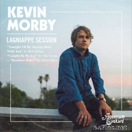 Kevin Morby - Aquarium Drunkard’s Lagniappe Session 2015 (2020) Hi-Res
