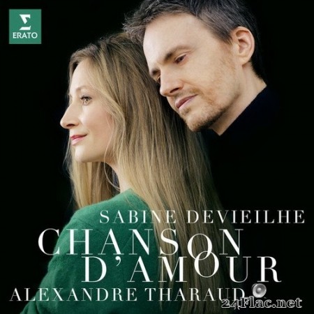 Sabine Devieilhe & Alexandre Tharaud - Debussy, Faure, Poulenc, Ravel - Chanson d'Amour (2020) Hi-Res