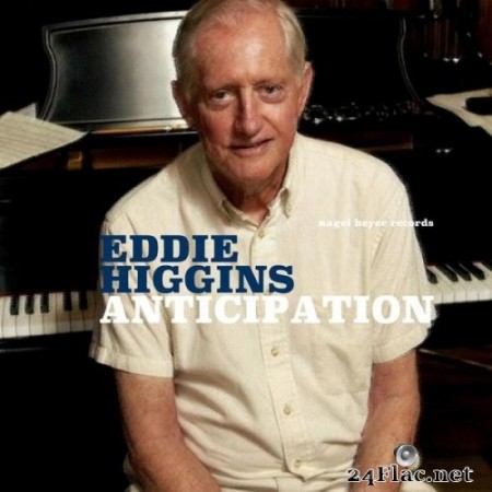 Eddie Higgins - Anticipation (2020) Hi-Res