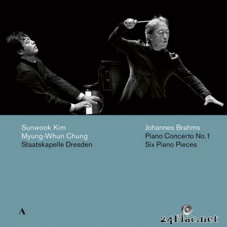 Sunwook Kim, Staatskapelle Dresden, Myung-Whun Chung - Brahms - Piano Concerto No. 1 & 6 Piano Pieces, Op. 118 (2020) Hi-Res