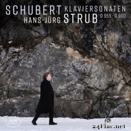 Hans-Jürg Strub - Schubert: Piano Sonatas, D. 959 & D. 960 (2020) Hi-Res