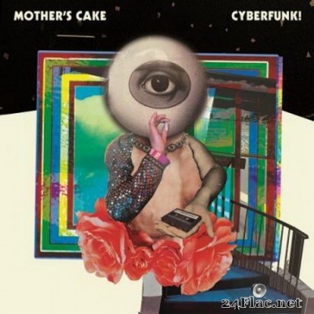 Mother’s Cake - Cyberfunk! (2020) Hi-Res + FLAC