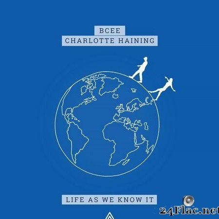 BCee & Charlotte Haining - Life as We Know It (2020) [FLAC (tracks)]