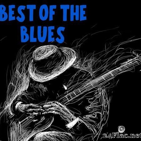 VA - Best Of The Blues (2020) [FLAC (tracks)]