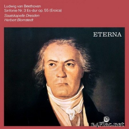 Herbert Blomstedt, Staatskapelle Dresden - Beethoven - Symphony No. 3 &quot;Eroica&quot; (Remastered) (2020) Hi-Res
