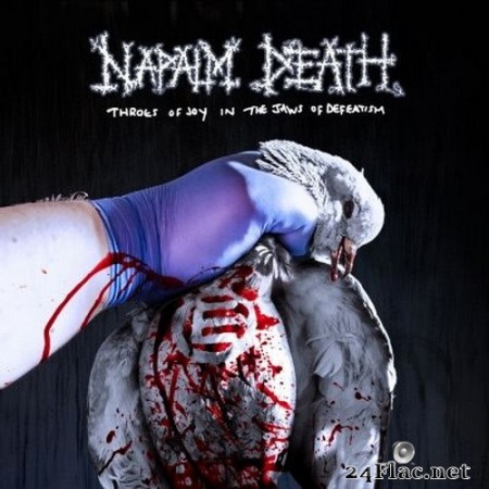 Napalm Death - Throes Of Joy In The Jaws Of Defeatism (Bonus Tracks Version) (2020) FLAC