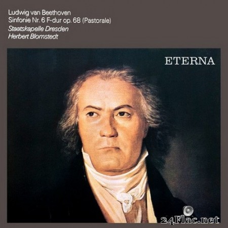 Herbert Blomstedt, Staatskapelle Dresden - Beethoven - Symphony No. 6 &quot;Pastoral&quot; (Remastered) (2020) Hi-Res