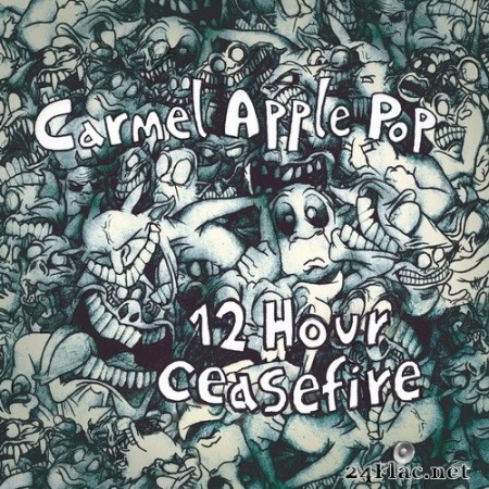 Carmel Apple Pop - 12 Hour Ceasefire (2014) Hi-Res