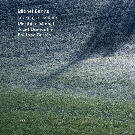 Michel Benita - Looking At Sounds (2020) Hi-Res