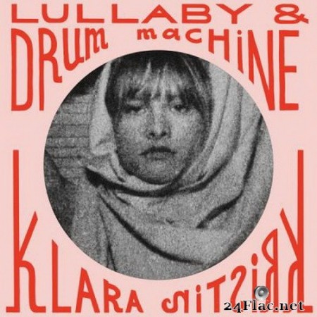 Klara Kristin - Lullaby (2020) FLAC
