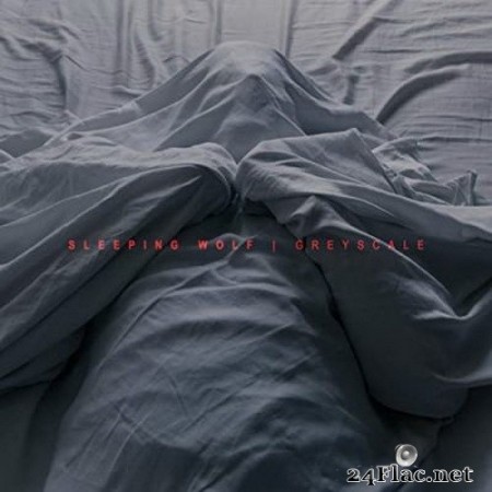 Sleeping Wolf - GREYSCALE (2020) FLAC