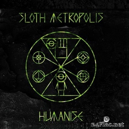 Sloth Metropolis - Humanise (2020) FLAC