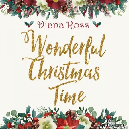 Diana Ross - Wonderful Christmas Time (2018) [FLAC (tracks)]