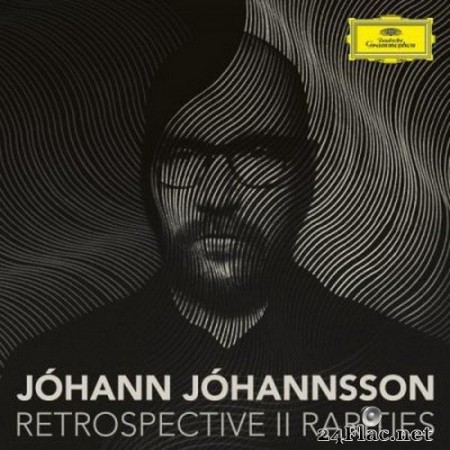 Johann Johannsson - Retrospective II - Rarities (2020) Hi-Res