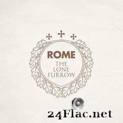 Rome - The Lone Furrow (2020) FLAC