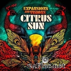 Citrus Sun - Expansions and Visions (2020) FLAC
