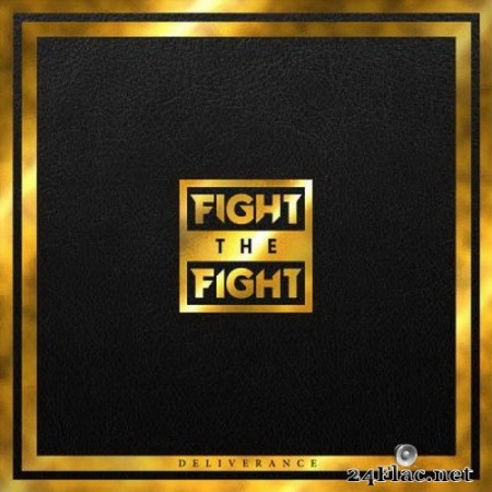 Fight the Fight - Deliverance (2020) FLAC