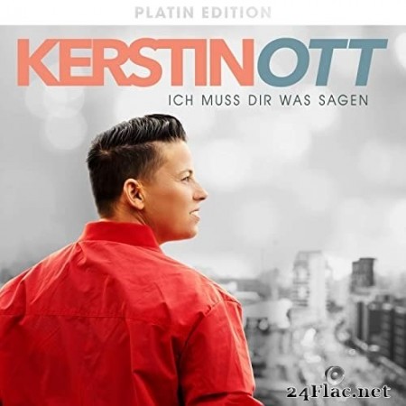 Kerstin Ott - Ich muss Dir was sagen (Platin Edition) (2020) Hi-Res