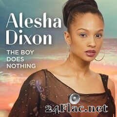 Alesha Dixon - The Boy Does Nothing (2020) FLAC