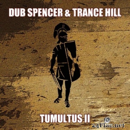 Dub Spencer & Trance Hill - Tumultus II (2020) Hi-Res + FLAC