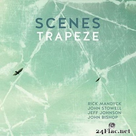 Scenes - Trapeze (2020) FLAC