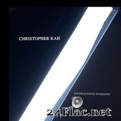 Christopher Kah - Les Fréquences Interdites (2020) FLAC