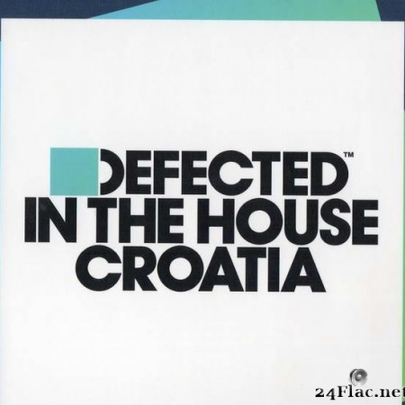 VA - Defected In The House Croatia (2016) [FLAC (tracks + .cue)]