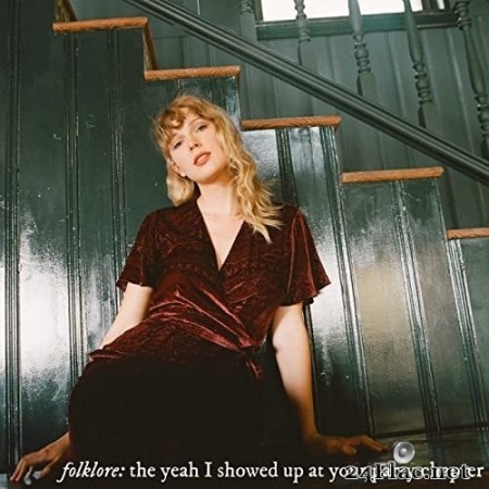 Taylor Swift - folklore: the yeah I showed up at your party chapter (2020) Hi-Res [MQA]