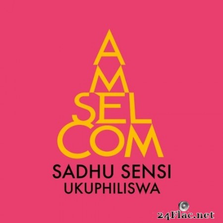 Sadhu Sensi - Ukuphiliswa (2020) Hi-Res