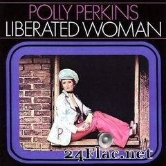 Polly Perkins - Liberated Woman (2020) FLAC