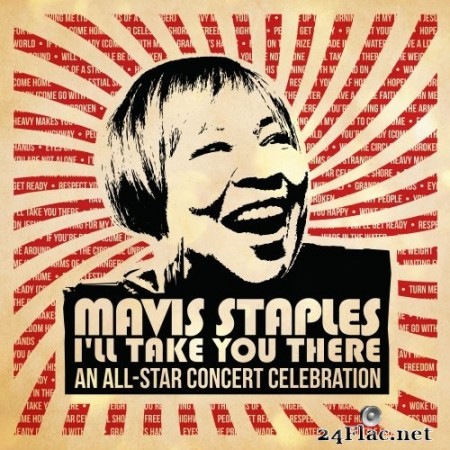 VA - Mavis Staples I'll Take You There: An All-Star Concert Celebration (2017) Hi-Res