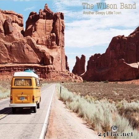 The Wilson Band - Another Sleepy Little Town (2020) Hi-Res
