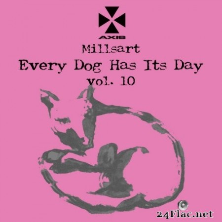 Millsart - Every Dog Has Its Day Vol. 10 (2020) Hi-Res