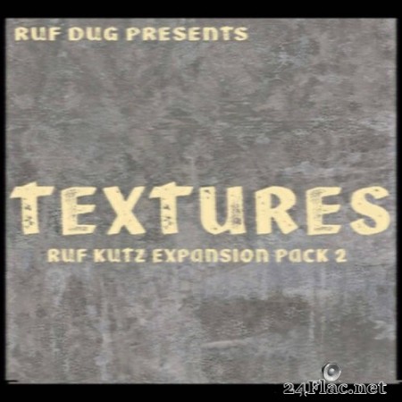 Ruf Dug - Ruf Dug presents Expansion Pack 2: Textures (2020) Hi-Res