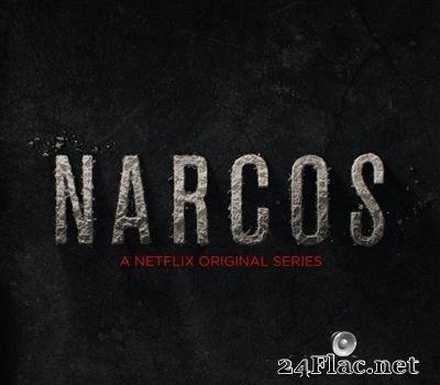 Pedro Bromfman - Narcos (A Netflix Original Series Soundtrack) (2015) [FLAC (tracks)]