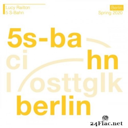 Lucy Railton - 5 S-Bahn (2020) Hi-Res