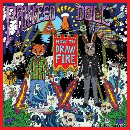 Painted Doll - How to Draw Fire (2020) FLAC