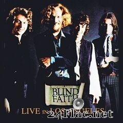 Blind Faith - Live In Los Angeles (2020) FLAC