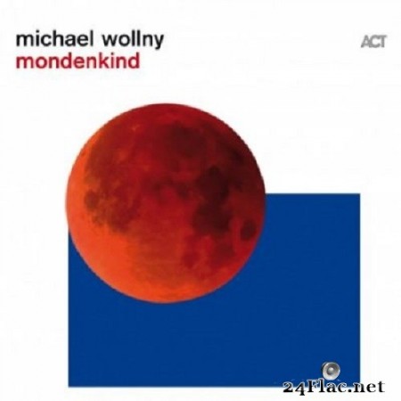 Michael Wollny - Mondenkind (2020) Hi-Res + FLAC