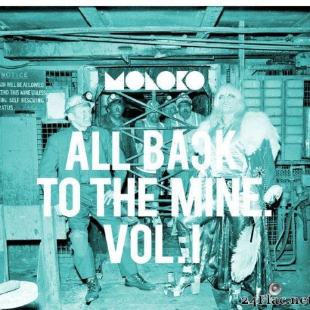 Moloko - All Back to the Mine: Volume I - A Collection of Remixes (2016) [FLAC (tracks)]