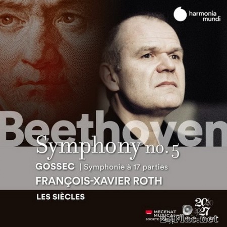 Francois-Xavier Roth, Les Siecles - Beethoven - Symphony No. 5 & Gossec - Symphonie (2020) Hi-Res