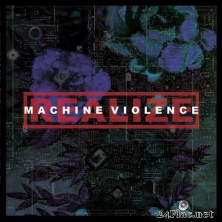 Realize - Machine Violence (2020) Hi-Res + FLAC