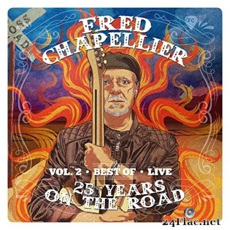 Fred Chapellier - 25 Years On The Road, Vol. 2: Live (2020) Hi-Res