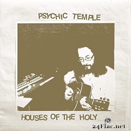 Psychic Temple - Houses of the Holy (2020) Hi-Res