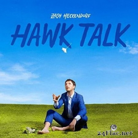 Zach Heckendorf - HAWK TALK (2020) FLAC