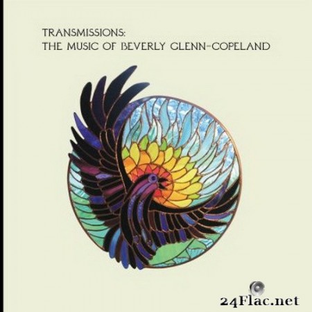 Beverly Glenn-Copeland - Transmissions: The Music Of Beverly Glenn-Copeland (2020) FLAC