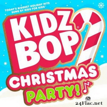 Kidz Bop Kids - KIDZ BOP Christmas Party! (2020) FLAC