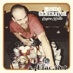Mondo Generator - Cocaine Rodeo (20th Anniversary Repress) (2020) FLAC