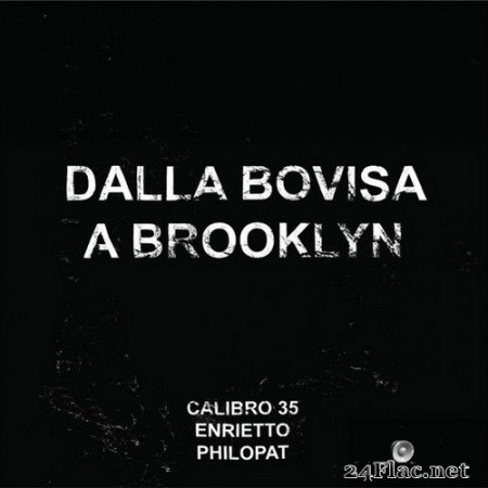 Calibro 35 -Dalla Bovisa a Brooklyn (2020) Hi-Res