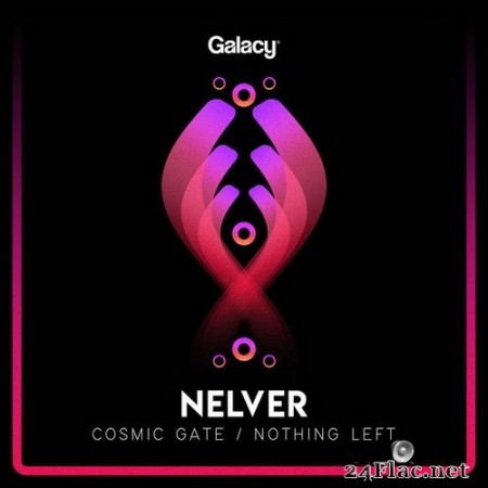 Nelver - Cosmic Gate / Nothing Left (2020) Hi-Res